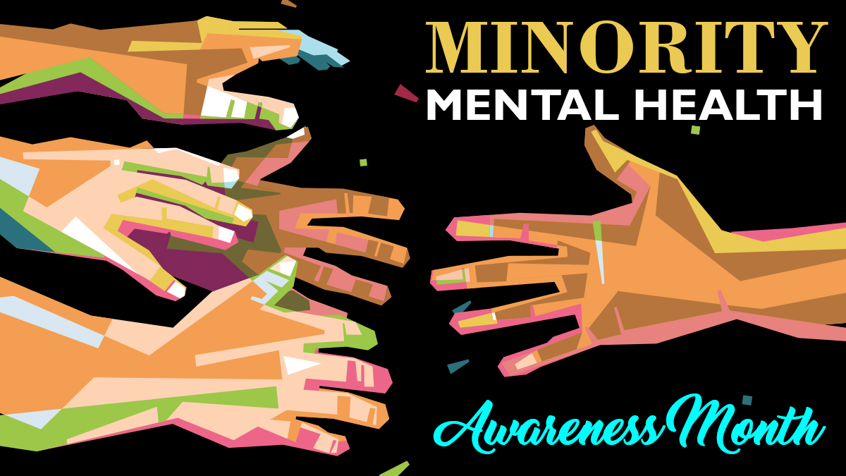 Minority Mental Health Awareness Month